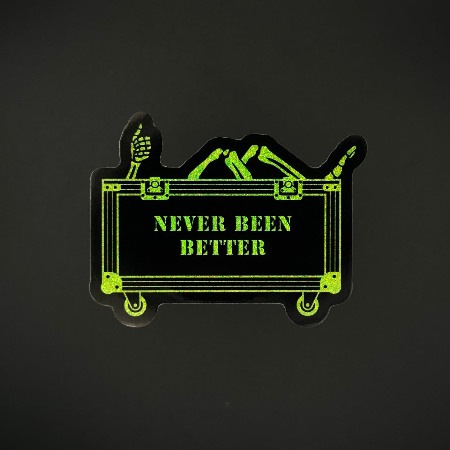 Never Been Better Green Glitter Sticker
