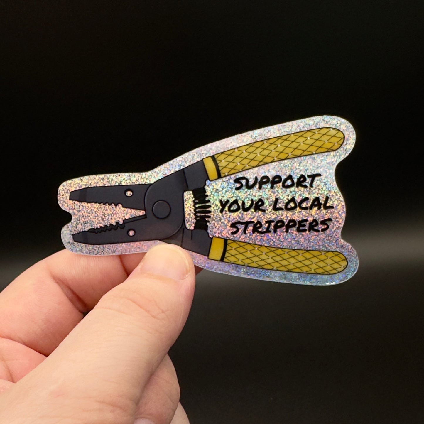 Support Your Local Strippers Sticker