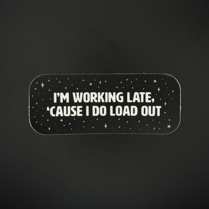 Working Late (Glow-in-the-Dark) Sticker