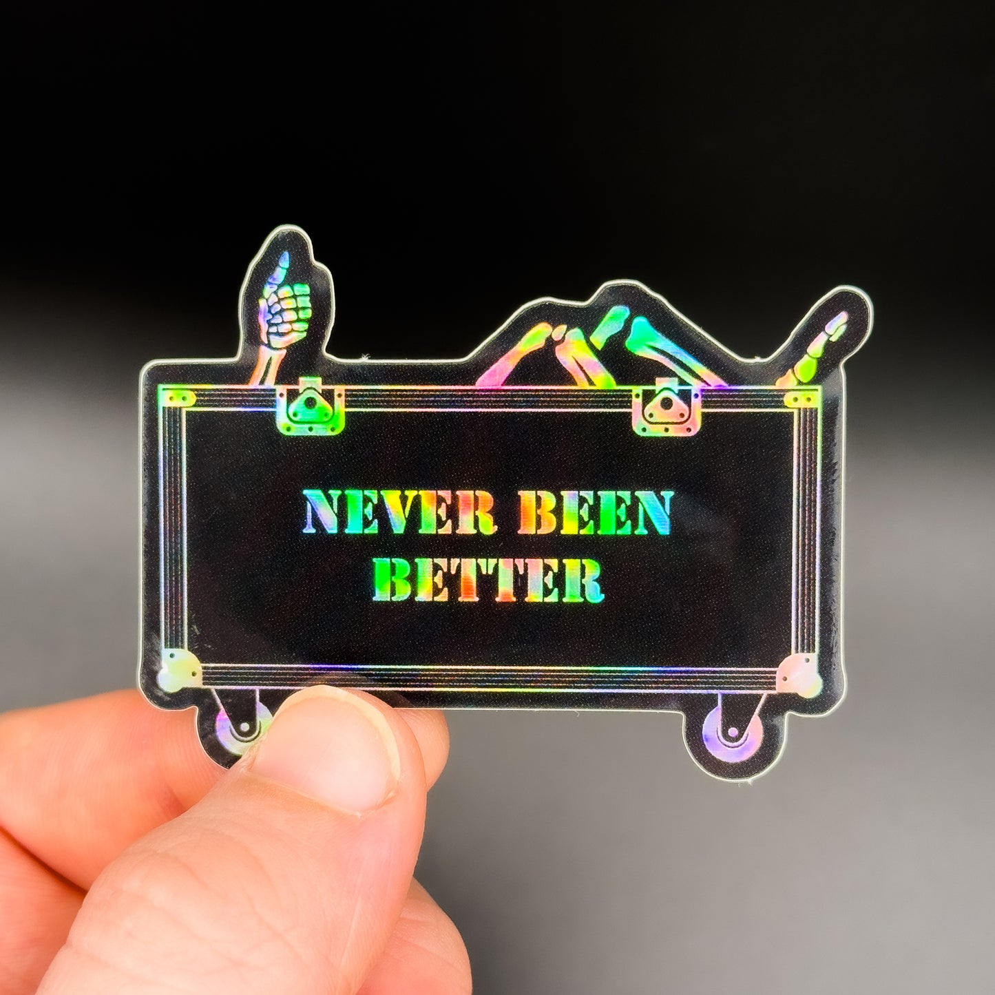 Never Been Better Sticker